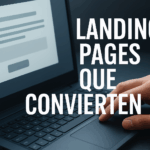 LANDING PAGES QUE CONVIERTEN