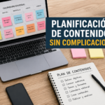PLANIFICACIÓN DE CONTENIDOS SIN COMPLICACIONES