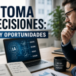 IA Y TOMA DE DECISIONES: LÍMITES Y OPORTUNIDADES