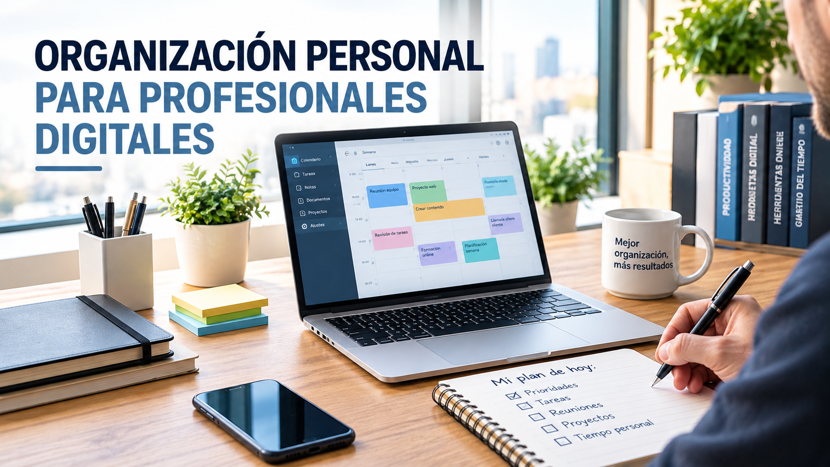 ORGANIZACIÓN PERSONAL PARA PROFESIONALES DIGITALES